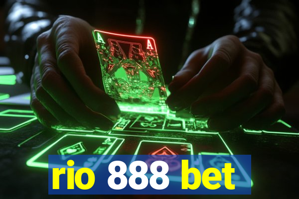 rio 888 bet